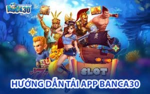 Tải App Banca30
