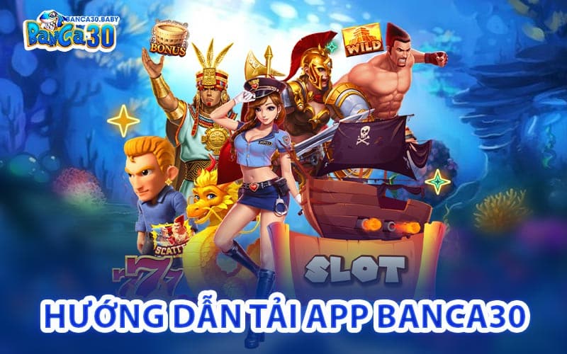 Tải App Banca30