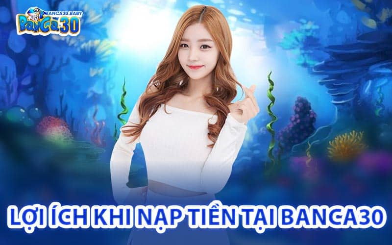 Nạp Tiền Banca30