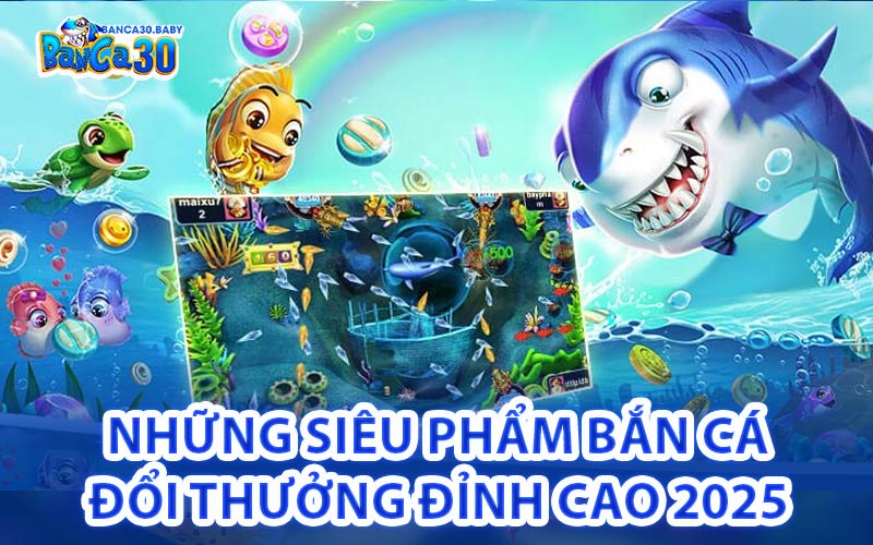 Bắn Cá Đổi Thưởng