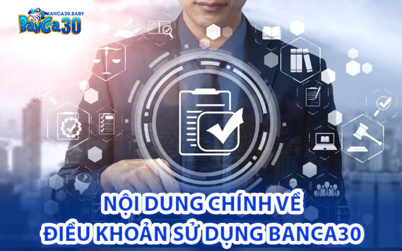 Điều Khoản Sử Dụng Banca30